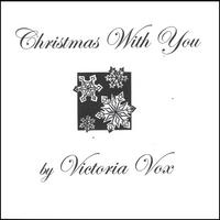 Victoria Vox : Christmas With You (single)