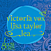Victoria Vox, Lisa Taylor & LEA: Goose Creek Songwriter Sessions