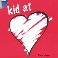 Victor Johnson : Kid at Heart