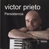 VICTOR PRIETO: Persistencia