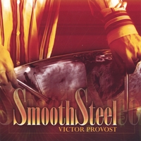 Victor Provost : Smooth Steel