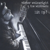 Victor Wainwright and the WildRoots: Lit Up