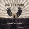 Victory Park: Without New Words
