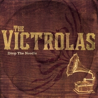The Victrolas : Drop The Needle