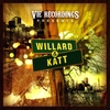 VIE RECORDINGS: Willard & Katt