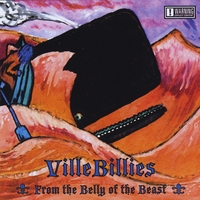 VilleBillies : From the Belly of the Beast