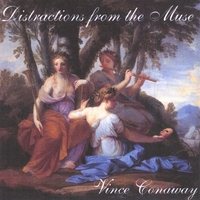 Vince Conaway : Distractions From the Muse