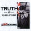 VINCE AND THE ATTORNEYS: Truth is Irrelevant