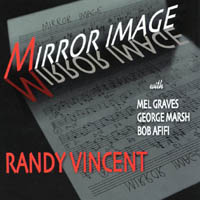 RANDY VINCENT: Mirror Image