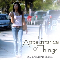 Vincent Gillioz : The Appearance Of Things