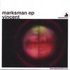 VINCENT: Marksman EP