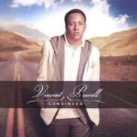 Vincent Powell : Convinced