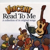 VINCENT: Read to Me