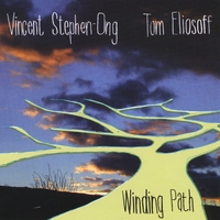 Vincent Stephen-Ong & Tom Eliosoff : Winding Path