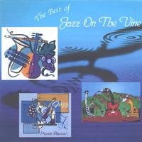 Jazz On The Vine : The Best Of Jazz On The Vine