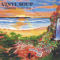 Vinyl Soup : Chasing Yesterday