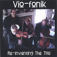 Vio-fonik : Re-inventing the Trio