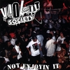 VIOLENT SOCIETY: Not Enjoyin' It