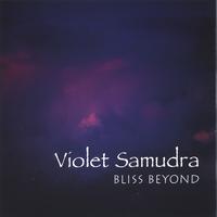 Violet Samudra : Bliss Beyond