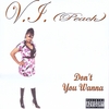~ V.I. PEACH ~ "THAT RARE FEMALE": Don't You Wanna