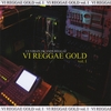 VARIOUS ARTISTS: VI Reggae Gold Vol.1