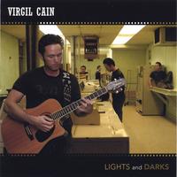 Virgil Cain : Lights and Darks