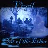 VIRGIL: Out Of The Ether