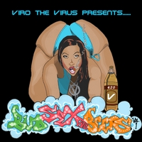 Viro the Virus : Bud,Sex,and Beers Volume 1