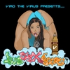 VIRO THE VIRUS: Bud,Sex,and Beers Volume 1