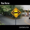 VISE VERSE: Contemplation