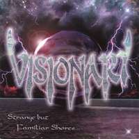 Visionary : Strange But Familiar Shores