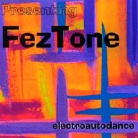 FEZ TONE: electroautodance