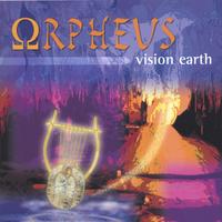 Vision Earth : Orpheus