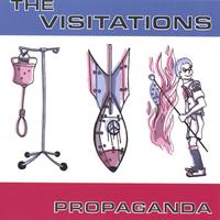 The Visitations : Propaganda