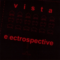 VISTA: Electrospective