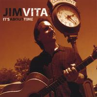 JIM VITA: It's About Time