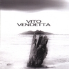 VITO: Vendetta