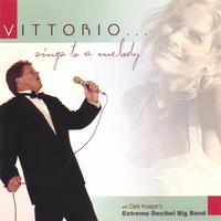Vittorio : Vittorio Sings to a Melody