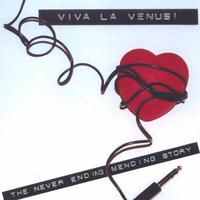 VIVA LA VENUS!: The Never Ending Mending Story