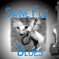 Vi Wickam : Swine Flu Blues - Single