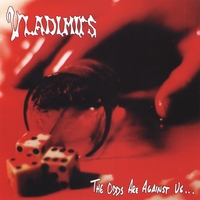 The Vladimirs : The Odds are Against Us