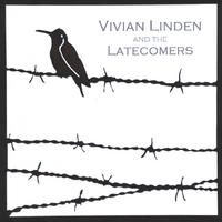 Vivian Linden and The Latecomers : Vivian Linden and The Latecomers EP