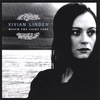 VIVIAN LINDEN: Watch the Light Fade