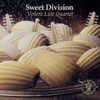 Venere Lute Quartet : Sweet Divisions
