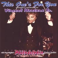 VINCENT MONTANA, JR. & THE ORIGINAL PHILADELPHIA RHYTHM SECTION: This One's For You