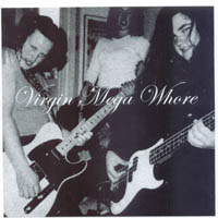 Virgin Mega Whore : Demo