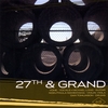 VOME, NOKUTHULA NGWENYAMA, MICHAEL LONG, DAN TOMLINSON: 27th & Grand