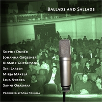Rigmor Gustafsson, Sophie Duner, Sanni Orasmaa & Mika Pohjola : Ballads and Salads
