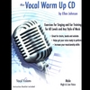 Ellen Johnson: The Vocal Warm Up CD/Male High & Low Voice