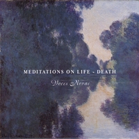 Voces Novae : Meditations on Life-Death